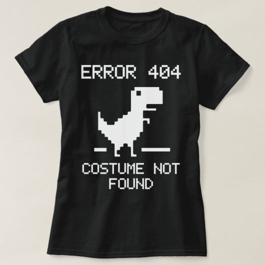 Fout 404 Niet gevonden kostuum T-shirt (Design voorkant)