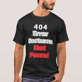 Fout 404 Niet gevonden kostuum T-shirt