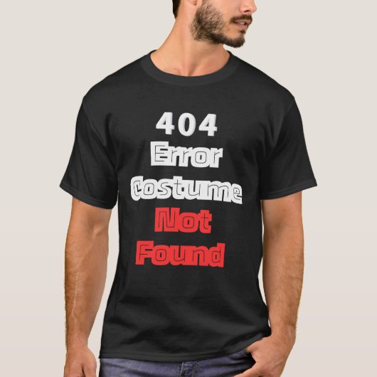 Fout 404 Niet gevonden kostuum T-shirt (Voorkant)