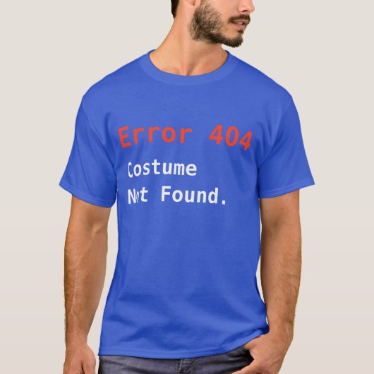 Fout 404 Ongevonden kostuum, anti-Halloween geek T-shirt (Voorkant)
