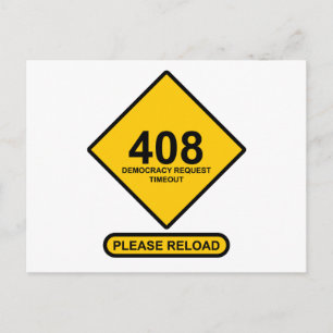 Fout 408: Time-out Verzoek voor democratie Briefkaart