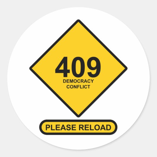 Fout 409: Democratieconflict Ronde Sticker (Voorkant)