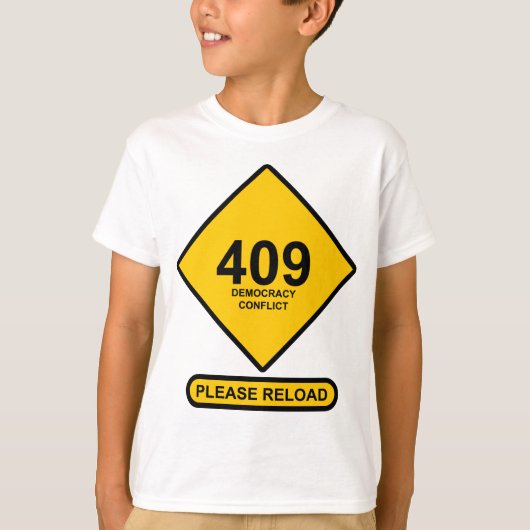 Fout 409: Democratieconflict T-shirt (Voorkant)