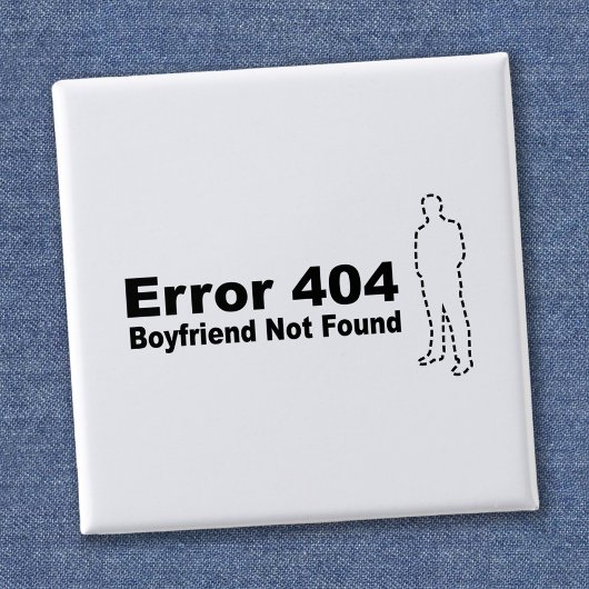 Fout 440 - Boyvriend niet gevonden Vierkante Button 5,1 Cm
