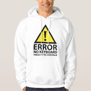 Fout: geen toetsenbord drukt op F1 om door te gaan Hoodie