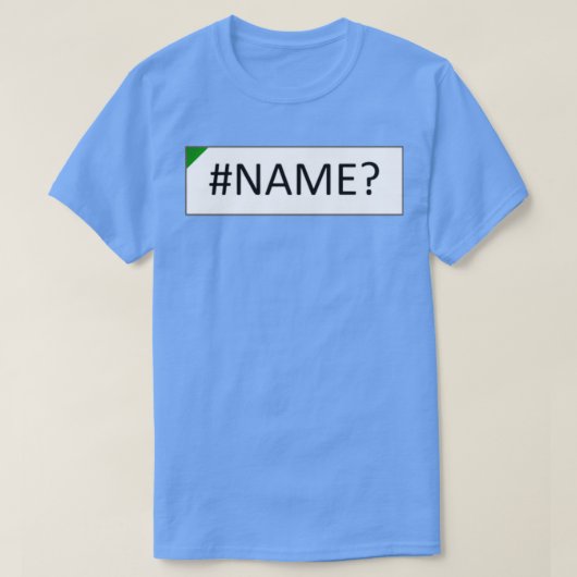 Fout in Excel-naam T-shirt (Design voorkant)