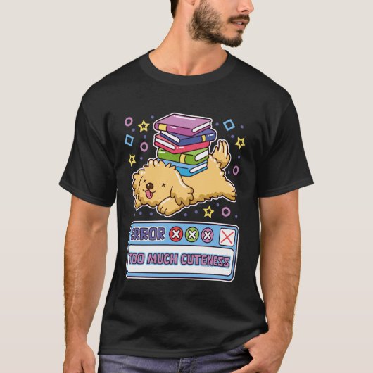 Fout Te Veel Schattigheid Grappige Hond Dev Puppy T-shirt (Voorkant)