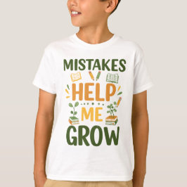 Fouten helpen me groeien Motivatie klaslokaal T-shirt