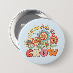 Fouten helpen ons groeien - speelse bloemen Motiva Ronde Button 7,6 Cm