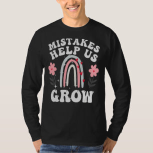 Fouten helpen ons terug te groeien naar school Mot T-shirt