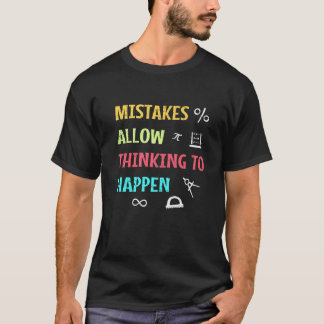 Fouten laten denken gebeuren wiskundige   t-shirt