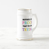 Fouten zijn een bewijs dat je probeert bierpul (Voorkant rechts)