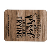 Fouten zijn een bewijs dat je RUSTIC GIFTS probeer Magneet (Horizontaal)