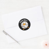 Fowl Ball Funny Sports Pun Dark BG Ronde Sticker (Envelop)