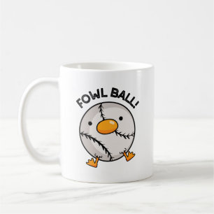Fowl Ball Funny Sports Pun Koffiemok