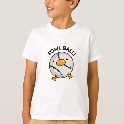 Fowl Ball Funny Sports Pun T-shirt (Voorkant)