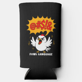 Fowl Language Cartoon Bird Seltzer Blikjeskoeler