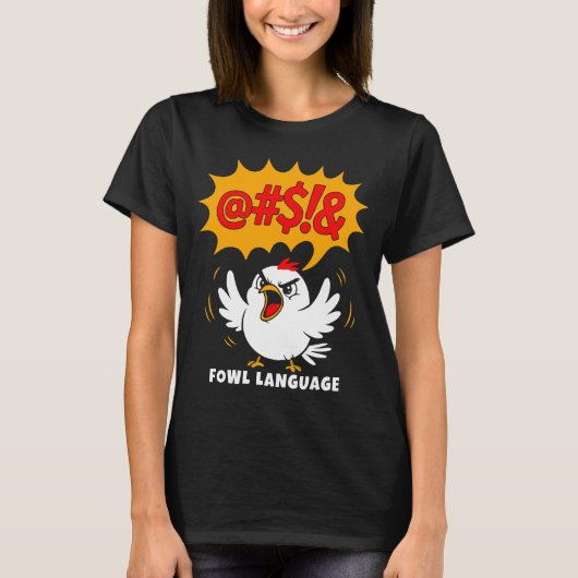 Fowl Language Cartoon Bird T-shirt (Voorkant)