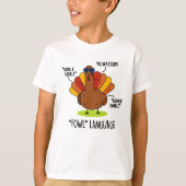 Fowl Language Funny Turkey Pun T-shirt (Voorkant)