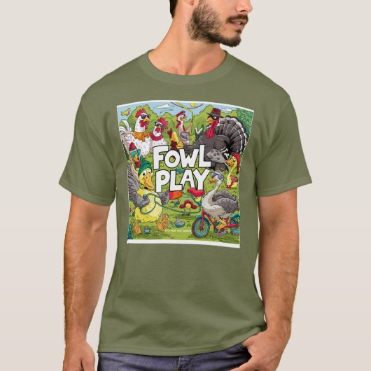 Fowl Play T-shirt (Voorkant)