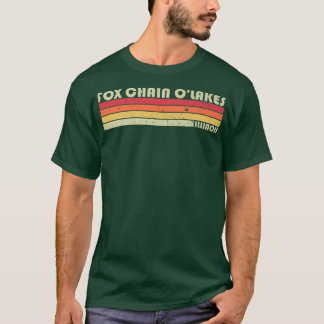 FOX CHAIN OLAKES ILLINOIS Funny Vist Camping Su T-shirt