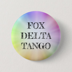 FOX DELTA TANGO Rainbow Politieke verklaring Butto Ronde Button 5,7 Cm