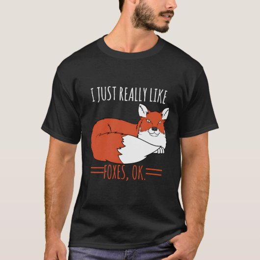 Fox Design Ik hou gewoon echt van vossen OK T-shirt (Voorkant)