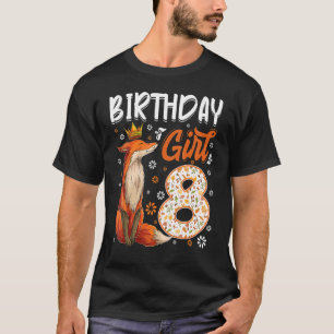 Fox Dier 8e Verjaardag Meisje Fox B Dag 8 Jaar Oud T-shirt