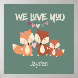 Fox Familie Gepersonaliseerd Wij houden van u Poster