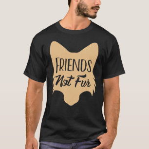 Fox Friends Not Fur Juniper T-shirt