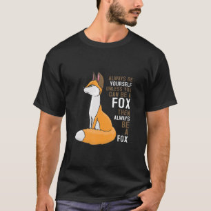 Fox - Grappig, altijd zelf, tenzij je kunt T-shirt