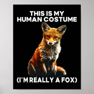 Fox Halloween kostuum - Dit is mijn menselijke kos Poster
