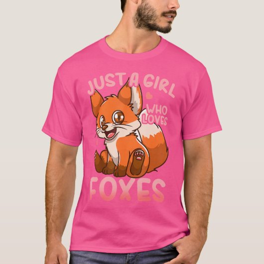 Fox is gewoon een meisje dat van foxes houdt t-shirt (Voorkant)