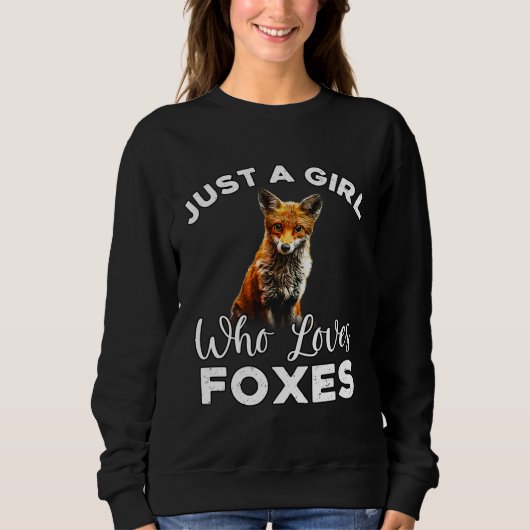 Fox Just A Girl Who Loves Foxes Trui (Voorkant)