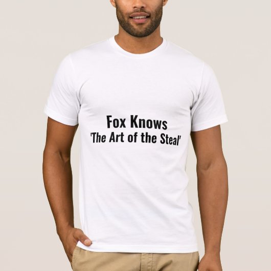 Fox kent de kunst van het stelen van punny t-shirt (Voorkant)