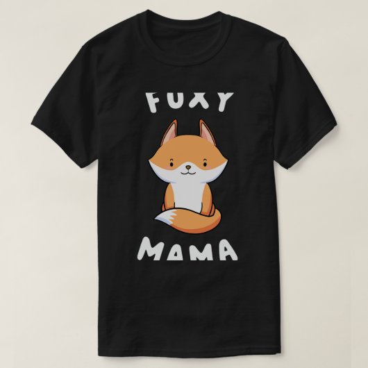 Fox Lover Foxy Mama Grappig Gezegde Voor Moeder Sc T-shirt (Design voorkant)