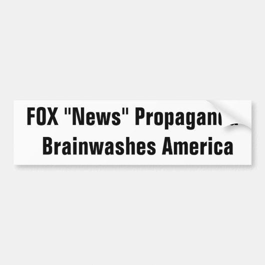 FOX "News" Propaganda Brainwashes Amerika Bumpersticker (Voorkant)