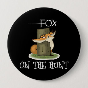 Fox op de tante ronde button 4,0 cm