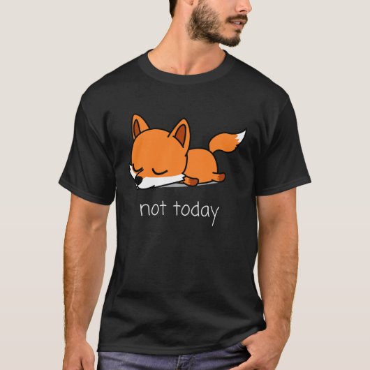 Fox Pencil Nicht heute Not Today Saying T-shirt (Voorkant)