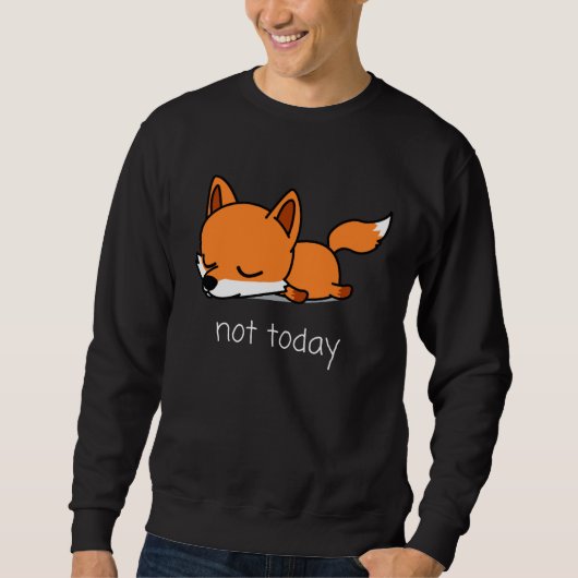 Fox Pencil Nicht heute Not Today Saying Trui (Voorkant)