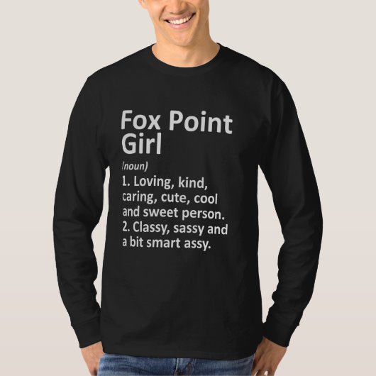 Fox Point Meisje Wi Wisconsin Grappige Stad Home R T-shirt (Voorkant)