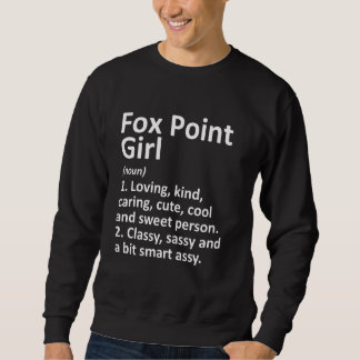 Fox Point Meisje Wi Wisconsin Grappige Stad Home R Trui