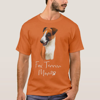 Fox Terrier Ma Cute Puppy Dog Eigenaar Fox Terrier T-shirt