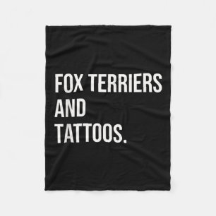 Fox Terriers en Tattoos Dog Owner Dog Inked Lover Fleece Deken