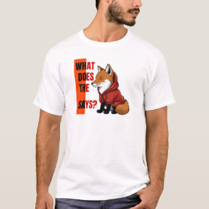 Fox, wat zegt de vos? t-shirt