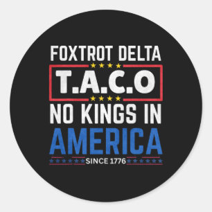 Foxdraaft Delta Taco geen koning in Amerika sinds  Ronde Sticker