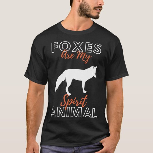 Foxes Are My Spirit Animal Forest Animal   Fox T-shirt (Voorkant)