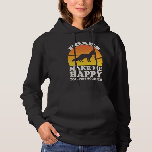 Foxes Make Me Happy, Fox Clothes, Fox Hoodie (Voorkant)