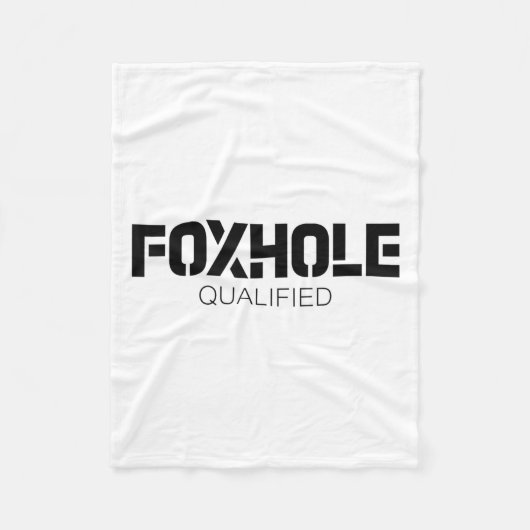 Foxhole Qualified Military Suprter And Lover Motiv Fleece Deken (Voorkant)