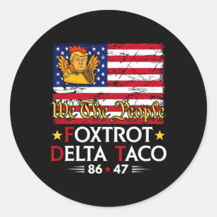 Foxtrot Delta Taco 8647 Let's Go Taco US Vlag We T Ronde Sticker